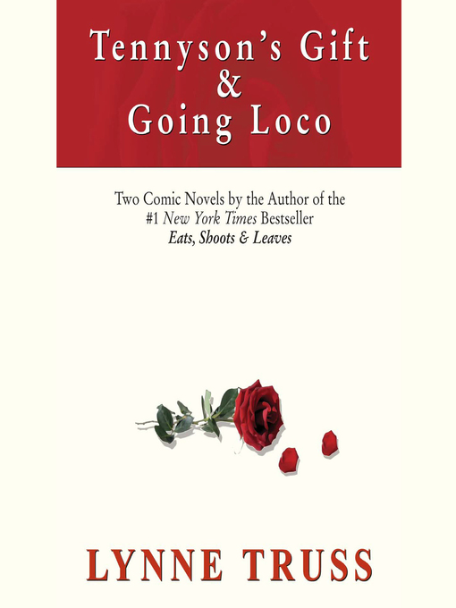 Title details for Tennyson's Gift & Going Loco by Lynne Truss - Available